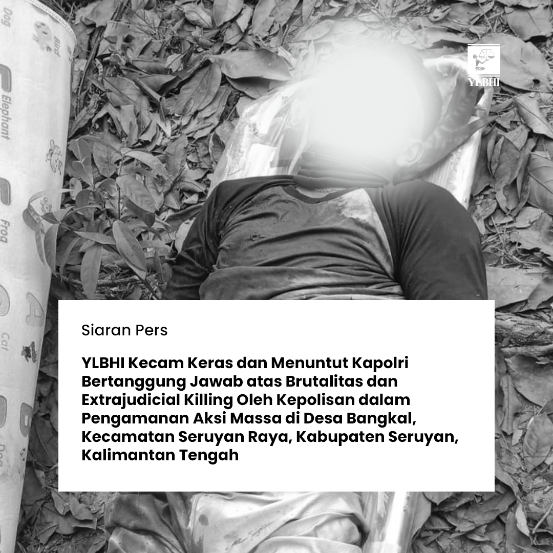 YLBHI Kecam Keras Dan Menuntut Kapolri Bertanggung Jawab Atas ...